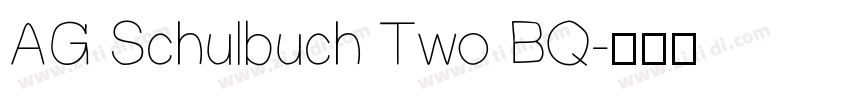 AG Schulbuch Two BQ字体转换
